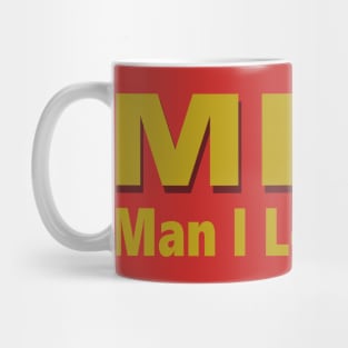 Man I Love Food MILF Mug